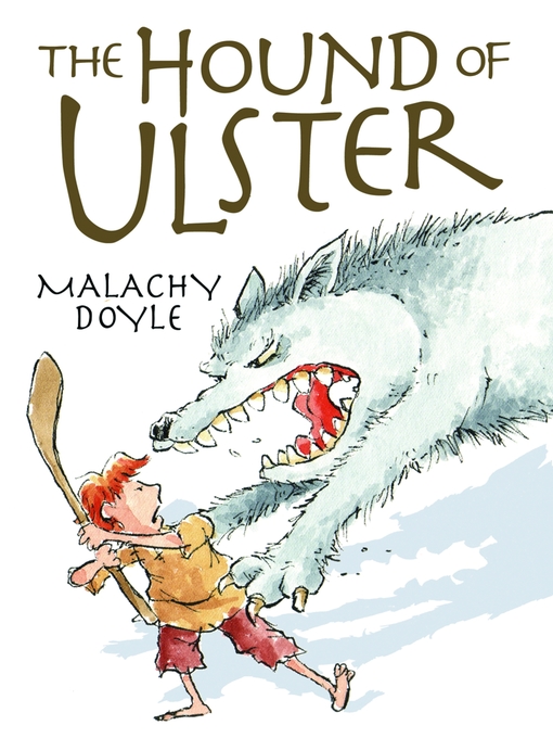 Title details for The Hound of Ulster by Malachy Doyle - Available
